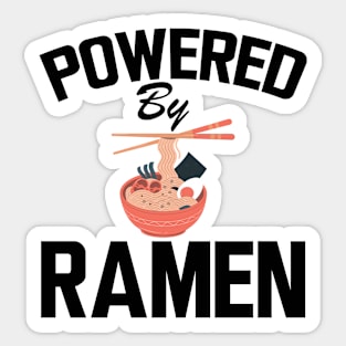 Ramen - Powered by ramen Sticker